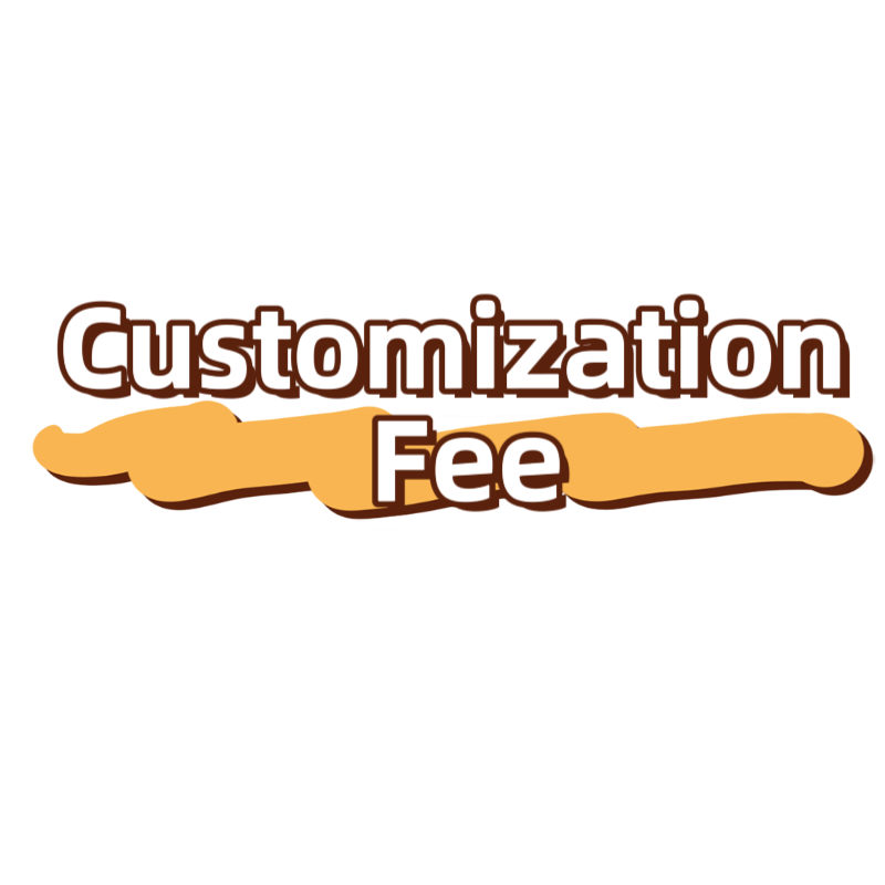 Customization fee